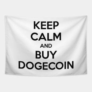KEEP CALM AND BUY DOGECOIN Tapestry
