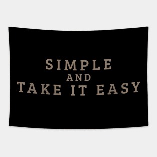 Simple And Take It Easy Tapestry