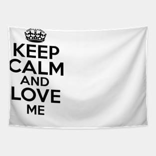 Keep Calm Love me Tapestry