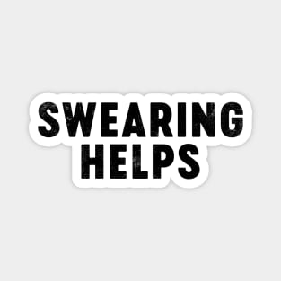 Swearing Helps (Black) Funny Magnet