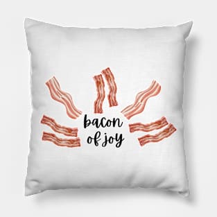 Bacon of Joy Pillow