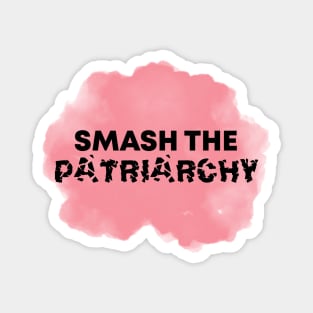 Smash the Patriarchy Magnet