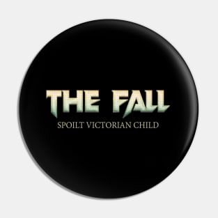 Spoilt Victorian Child Pin