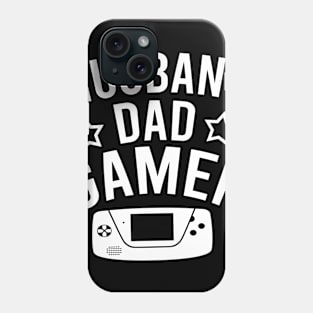 Husband dad gamer Phone Case