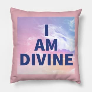 I Am Divine Pillow