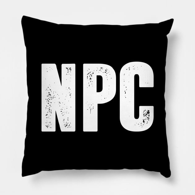 NPC - Non-Playable Character Pillow by TextTees