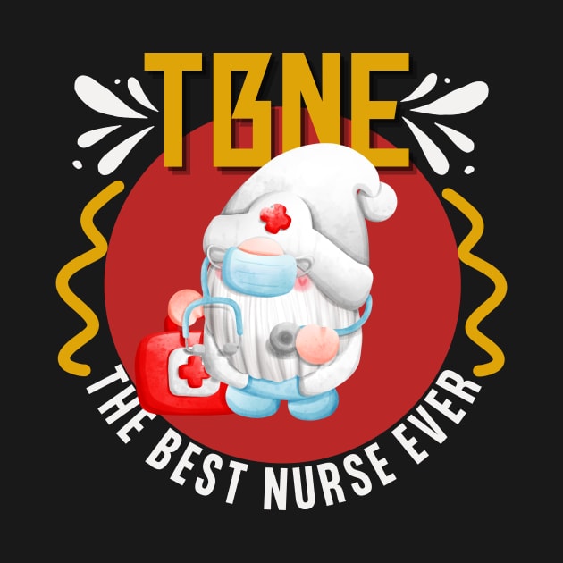 The Best Nurse Ever by NICHE&NICHE