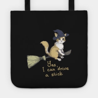 Yes I Can Drive A Stick - Witch Cat Design Tote