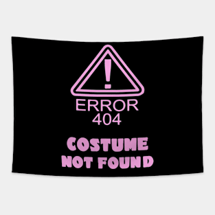 404 Error Costume Not Found Tapestry