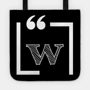 Letter W: Monogram Initial letter w Tote