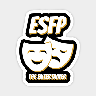 ESFP Entertainer MBTI types 16D Myers Briggs personality gift with icon Magnet