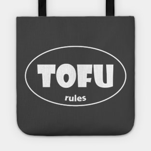 Tofu rules Tote