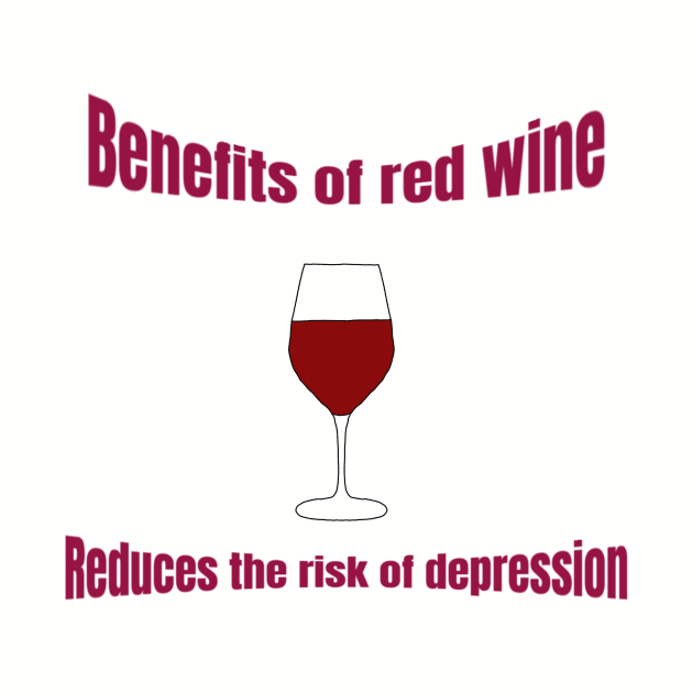 Benefits of red wine by LORAMerch