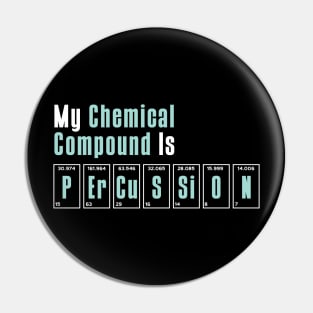 My Chemical Compound Is Percussion Pin