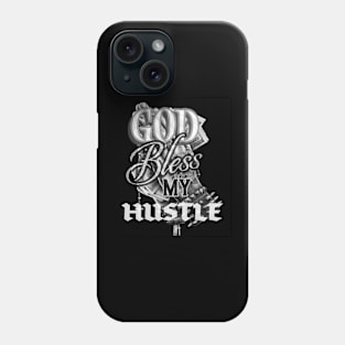 BLESS MY HUSTLE Phone Case