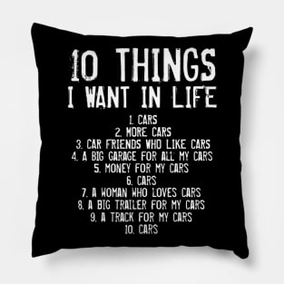 10 Things I Want In My Life Cars Mechanics Garage Funny Pillow