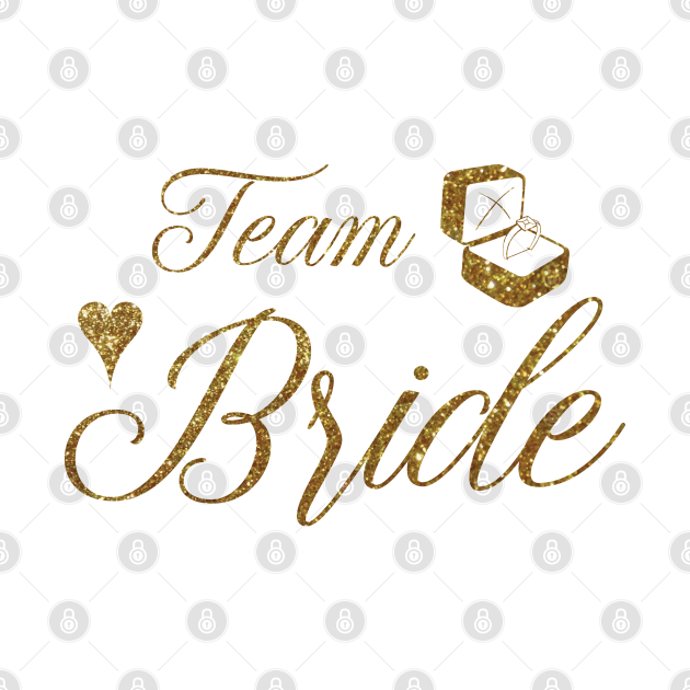 Discover Team Bride stylish golden quote with diamond ring and heart - Team Bride - T-Shirt