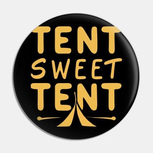 Tent sweet tent Pin