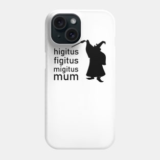 higitus figitus Phone Case