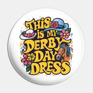 Derby Day Ready This is My Derby Day Dress May 4,2024 Pin