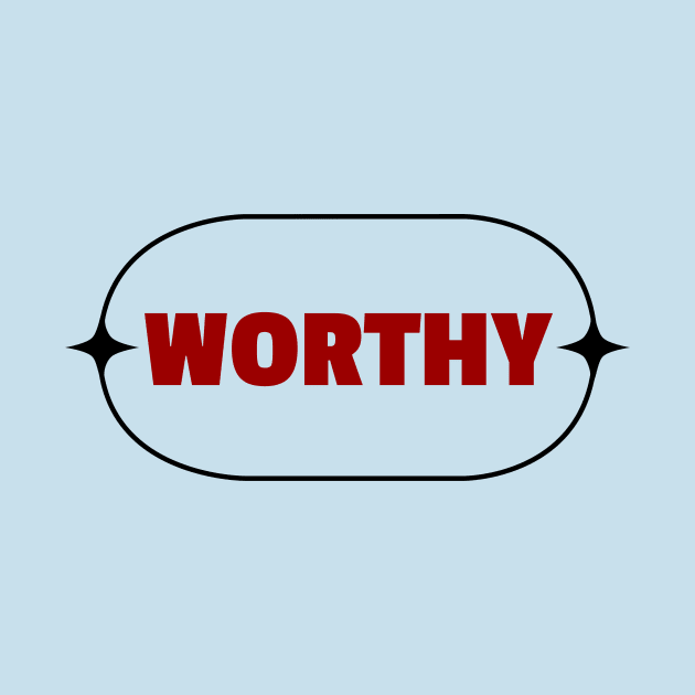 Worthy | Christian by All Things Gospel