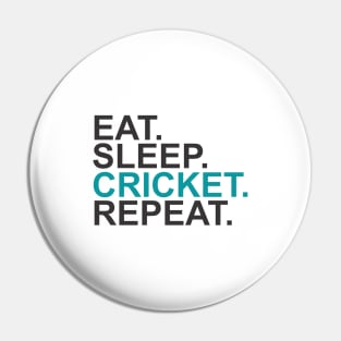 Eat Sleep Cricket Repeat Pin