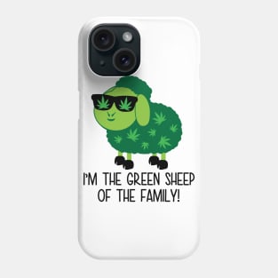 I’m the green sheep of the family Phone Case