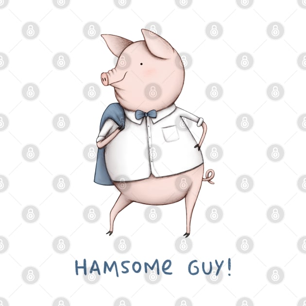 Hamsome Guy! by Sophie Corrigan