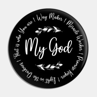 My God Way Maker Pin