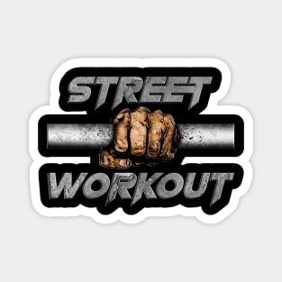 Street Workout Motivation Magnet