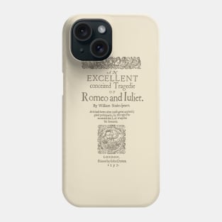 Shakespeare, Romeo and Juliet 1597 Phone Case