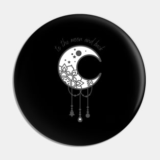 To the Moon and Back Cute Boho Moon Pin