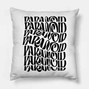 Paranoid Pillow