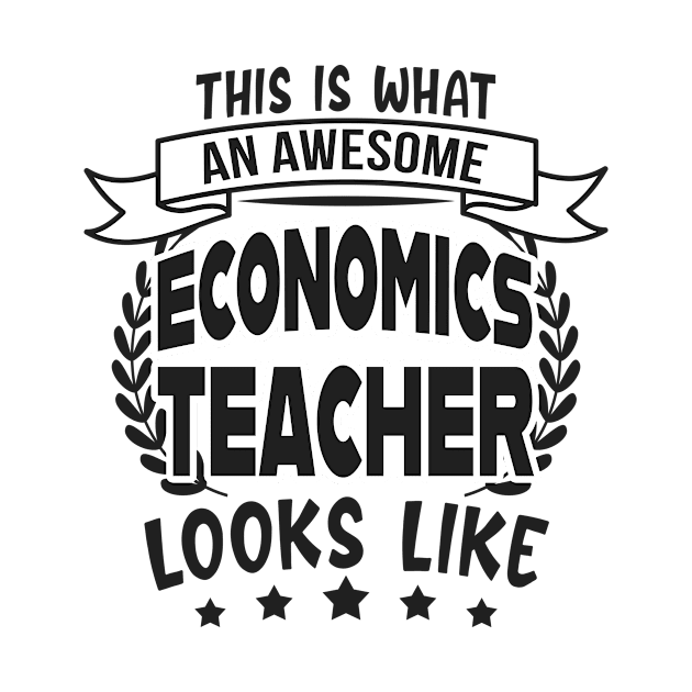 Economics Teacher Economy Teachers Fun by Foxxy Merch