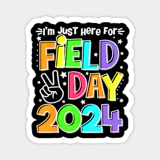 I'M Just Here For Field Day 2024 Magnet