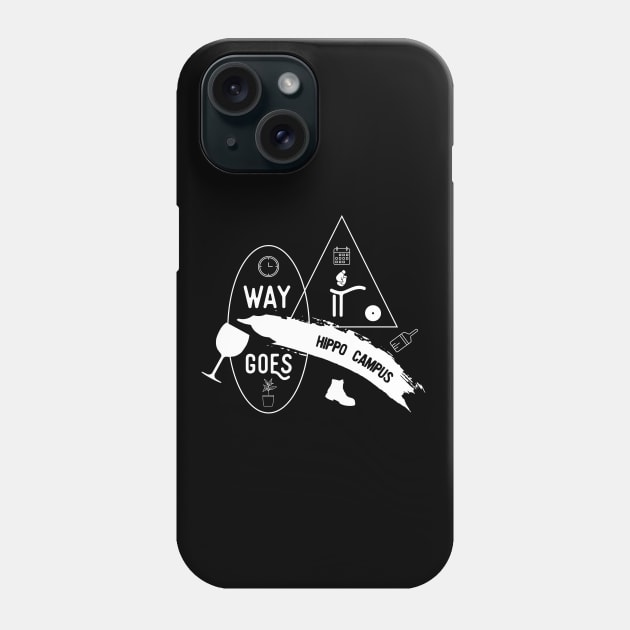 Way it Goes Phone Case by usernate