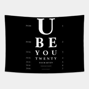 Eye Chart Pattern You Be You 24/7/365 OK? Tapestry