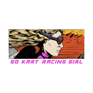 go kart racing girl T-Shirt