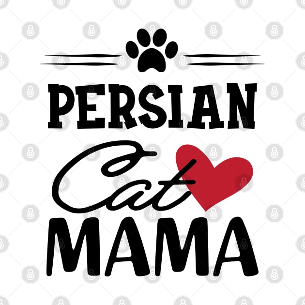 Persian Cat Mama by KC Happy Shop