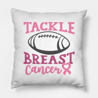 tackle breast cancer Pillow