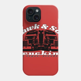 Hawk & Son Trucking Phone Case