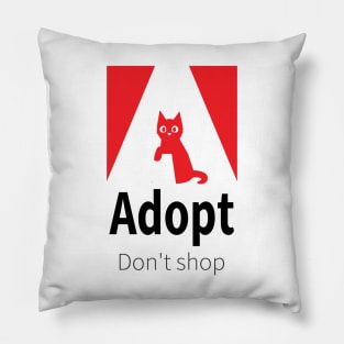 Adopt don't shop Pillow