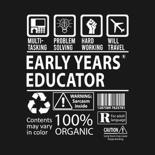 Early Years Educator T Shirt - MultiTasking Certified Job Gift Item Tee T-Shirt