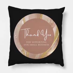 Thank You for supporting our small business Sticker - Golden Brown Marble Pillow