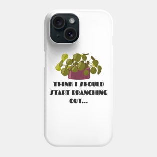 Funny Plant Series: Branching Out Phone Case