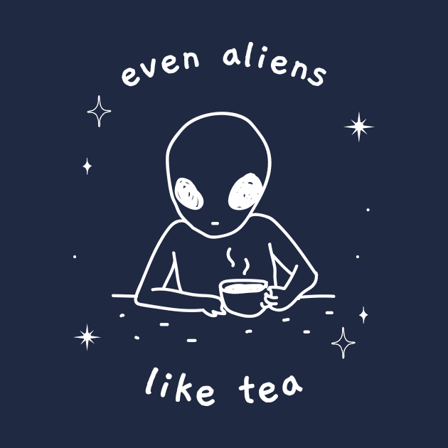 Aliens like Tea by Octeapus