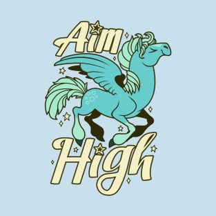 Aim High! T-Shirt