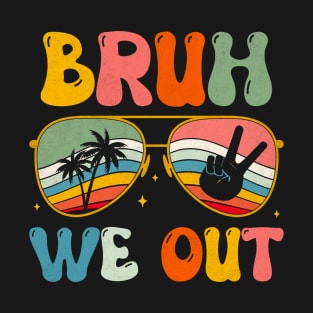 Retro Groovy Bruh We Out T-Shirt