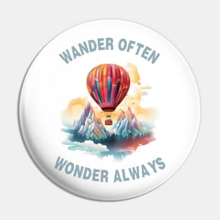 Wander Often, Wonder Always Pin