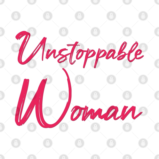 Unstoppable Woman by sarahnash